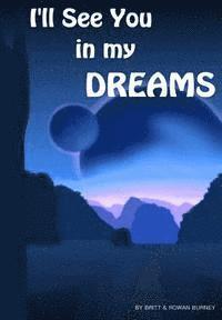 bokomslag I'll See You In My Dreams