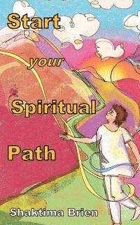 bokomslag Start Your Spiritual Path