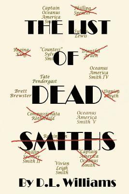 D. L. Williams - The List of Dead Smiths, Häftad