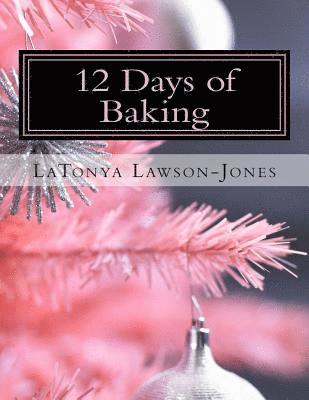 bokomslag 12 Days of Baking: A Holiday Baking Guide from Our Urban Eden