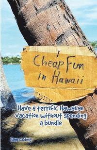 Sam Cudney - Cheap Fun in Hawai'i, Häftad