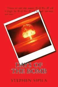 bokomslag Days of the Bomb
