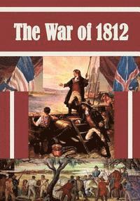 bokomslag The War of 1812