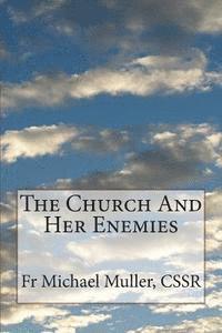 bokomslag The Church And Her Enemies