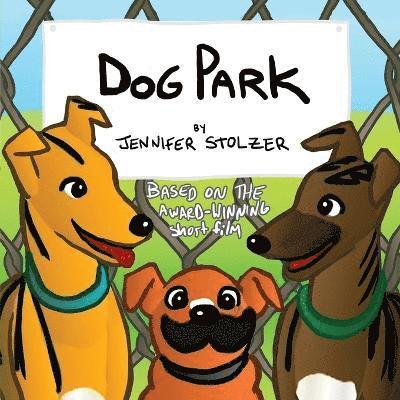 Jennifer Stolzer - Dog Park, Häftad