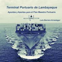 bokomslag Terminal Portuario de Lambayeque: Apuntes y Aportes para el Plan Maestro Portuario