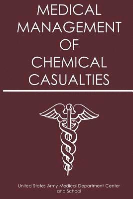 Medical Management of Chemical Casualties 1