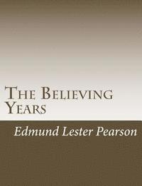 The Believing Years