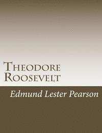 Theodore Roosevelt 1