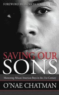 bokomslag Saving Our Sons: Mentoring African American Boys in the 21st Century