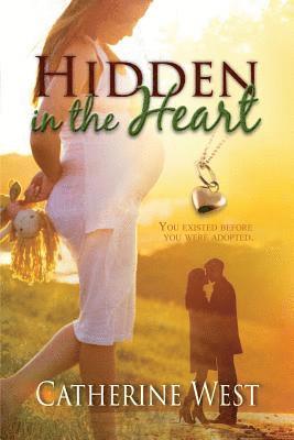 Catherine West - Hidden in the Heart, Häftad