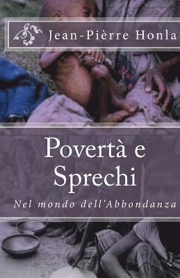 bokomslag Povertà e Sprechi: Nel mondo dell'Abbondanza