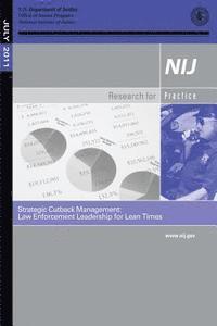 bokomslag Strategic Cutback Management: Law Enforcement Leadership for Lean Times