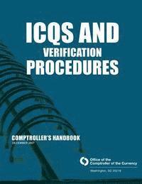 ICQs and Verification Procedures Comptroller's Handbook December 2007 1