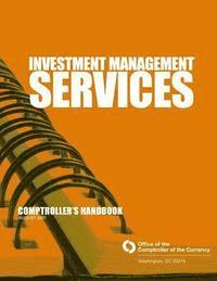 bokomslag Investment Management Services Comptroller's Handbook August 2001