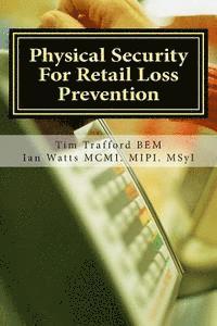 Physical Security For Retail Loss Prevention 1