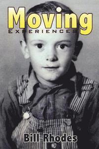 Bill Rhodes - Moving Experiences, Häftad