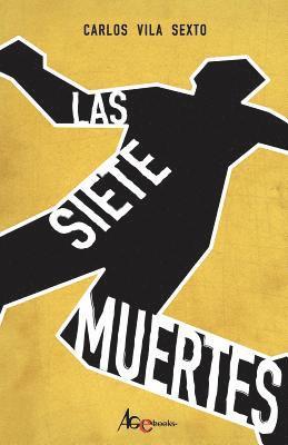 Las siete muertes 1