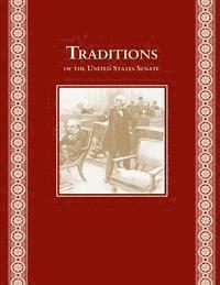 bokomslag Traditions of the United States Senate