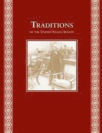bokomslag Traditions of the United States Senate