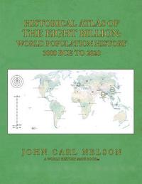 bokomslag Historical Atlas of the Eight Billion: World Population History 3000 BCE to 2020