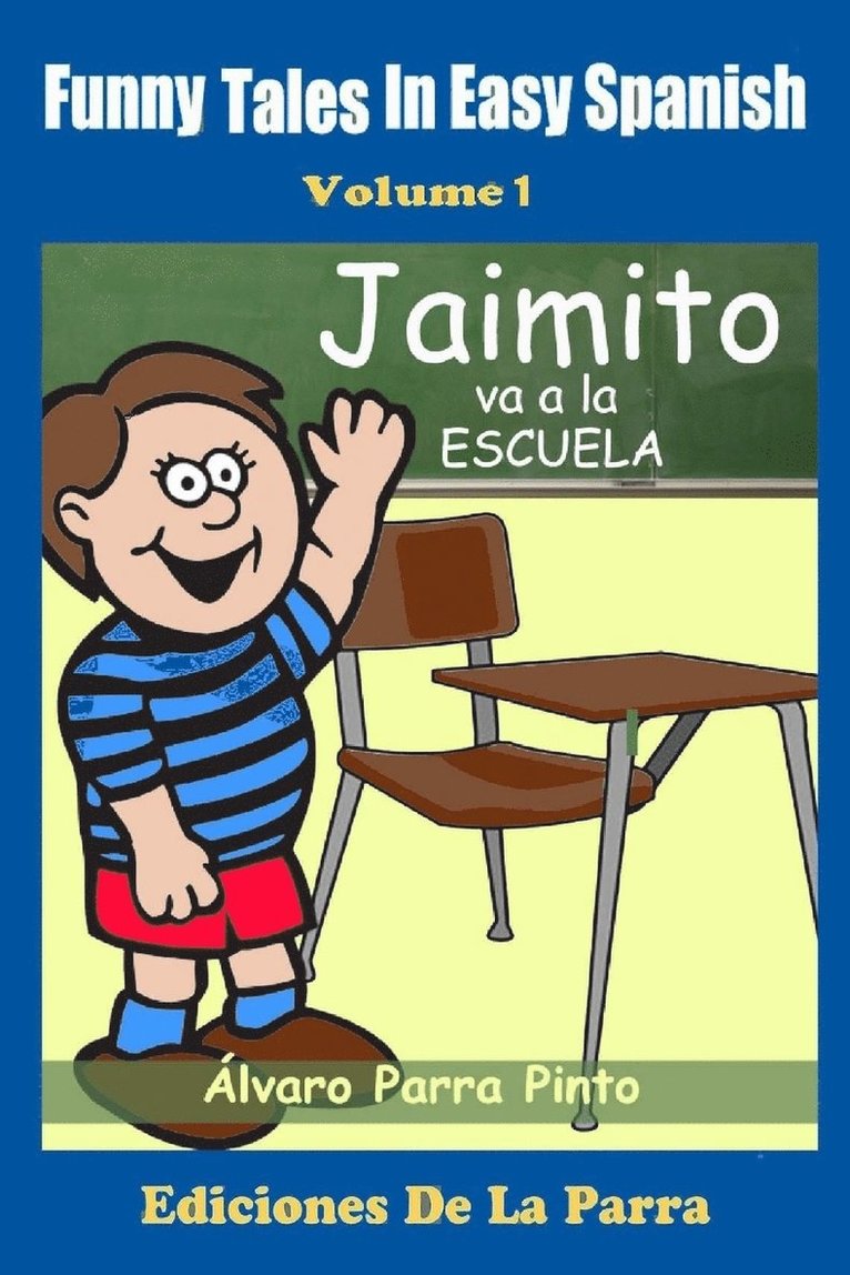 Funny Tales in Easy Spanish Volume 1 1