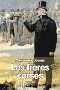 Les frères corses 1