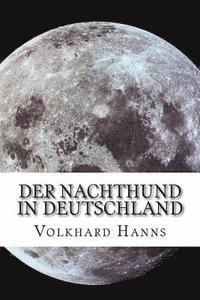 bokomslag Der Nachthund in Deutschland: Gedichte zur guten Nacht