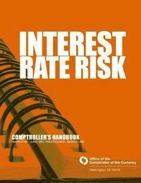 bokomslag Interest Risk Rate Comptroller's Handbook