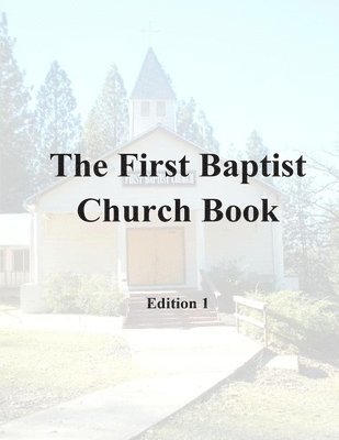 First Baptist Church Book 1