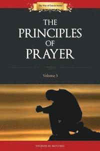 bokomslag The Principles of Prayer