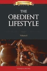 bokomslag The Obedient Lifestyle