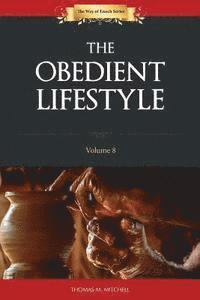 The Obedient Lifestyle 1