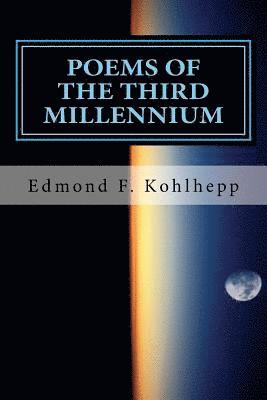 Poems of the Third Millennium 1