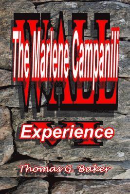 Wall VI: The Marlene Campanili Experience 1