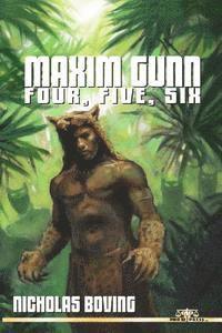 bokomslag Maxim Gunn: Four, Five Six