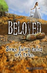 bokomslag Beloved: Some Fairy Tales Are True