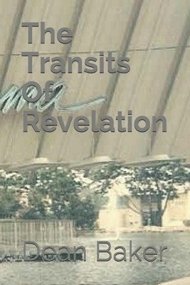 The Transits Of Revelation 1