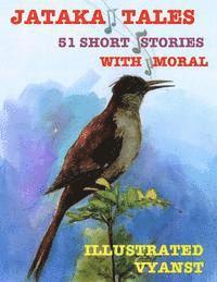 bokomslag Jataka Tales - 51 short stories with Moral (Illustrated)