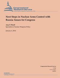 bokomslag Next Steps in Nuclear Arms Control with Russia: Issues for Congress