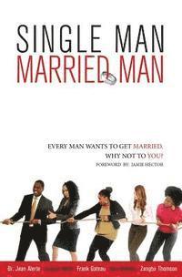 bokomslag Single Man, Married Man