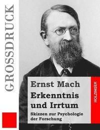 bokomslag Erkenntnis und Irrtum (Großdruck): Skizzen zur Psychologie der Forschung