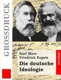 bokomslag Die deutsche Ideologie (Großdruck)