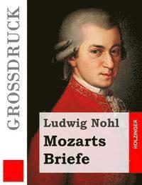 bokomslag Mozarts Briefe (Großdruck)