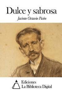 Jacinto Octavio Picon - Dulce y sabrosa, Häftad