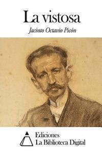 Jacinto Octavio Picon - La vistosa, Häftad