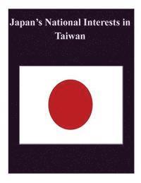 bokomslag Japan's National Interests in Taiwan