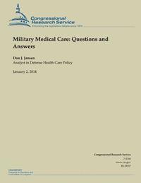 bokomslag Military Medical Care: Questions and Answers