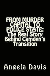 bokomslag From Murder Capital to Police State: The Real Story Behind Camden's Transition