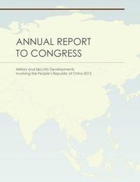 bokomslag Military and Security Developments Involving the People's Republic of China 2013